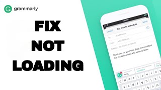 How To Fix And Solve Not Loading On Grammarly App  Final Solution [upl. by Gnivre808]