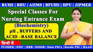 pH  Buffers And Acid Base Balance in Hindi  Biochemistry  CET  Nursing Exam  Hospital Naukri [upl. by Elyssa]