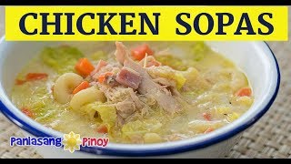 Filipino Chicken Macaroni Sopas [upl. by Lennad]