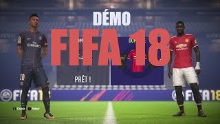 Je teste la démo FIFA18 [upl. by Ayhtin]