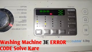 Samsung washing machine 3E Error Code not spin work How to Fix washing machine 3E error code solve [upl. by Odrarebe123]