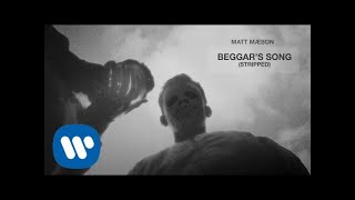 Matt Maeson  Beggars Song Stripped Official Audio [upl. by Ahsimik19]