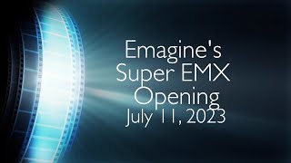 Emagines Super EMX Opening July 11 2023 [upl. by Haras]