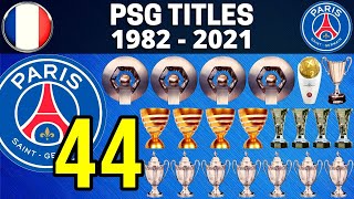 PSG 🇫🇷 • ALL TITLES 1982  2021 🏆 • HONOURS LIST  FRENCH CUP CHAMPIONS [upl. by Hills]