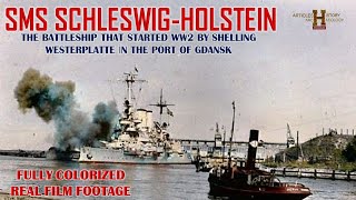 SCHLESWIGHOLSTEIN  THE BATTLESHIP THAT STARTED WW2 BY SHELLING WESTERPLATTE İN THE PORT OF GDANSK [upl. by Ahsets]