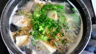 Fish Bone Soup with Tofu [upl. by Coshow]