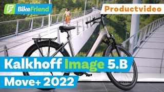 Kalkhoff Image 5B Move 2022  BikeFriend Productvideo [upl. by Carhart]