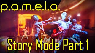 PAMELA Gameplay Story Mode Pt 1 Survival Horror [upl. by Aleakcim]