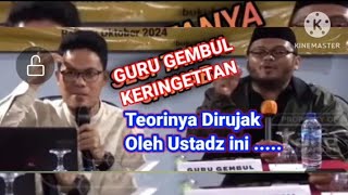 Teori Guru Gembul Blunder Dirujak Ustadz ini  debatilmiyahguru [upl. by Holt469]