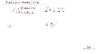 Matematikk 1P  Potenser og Kvadratrøtter [upl. by Ambros]