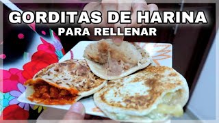 GORDITAS DE HARINA PARA RELLENAR [upl. by Eila]