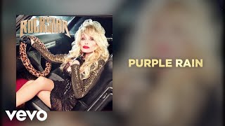 Dolly Parton  Purple Rain Official Audio [upl. by Alano]