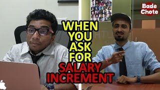 When You Ask For Salary Increment  Bade Chote Videos [upl. by Mallorie]