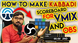 How To Make Kabaddi Scoreboard In OBS amp Vmix  How To Create Kabaddi Scoreboard In OBS And Vmix [upl. by Ahsed364]