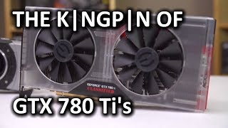 EVGA GTX 780 Ti Classified Kngpn Edition [upl. by Harim]