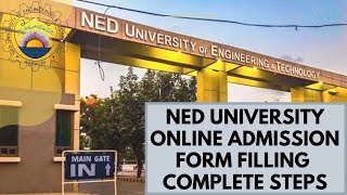 How To Fill Online Admission Form of NED University  Fill NED University Admission form  Full Step [upl. by Libys]