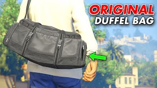 Easiest Way To Get The Original Duffel Bag On ANY OUTFIT In GTA 5 Online Solo Duffel Bag Glitch [upl. by Nero]