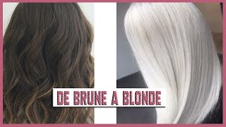 De BRUNE a BLOND blanc à la maison [upl. by Albina]