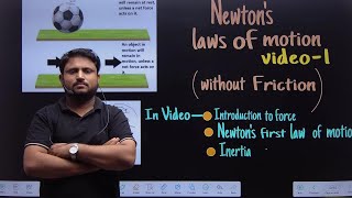 1 Newtons laws of motion  Introduction  first law motion  class 11th  jeemains neet [upl. by Nosittam]