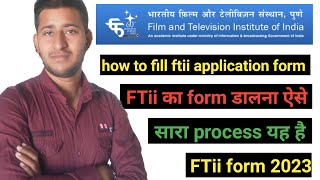 how to fill ftii application form  ftii का form कैसे डालें  PANKAJ MEENA PK [upl. by Tewfik]