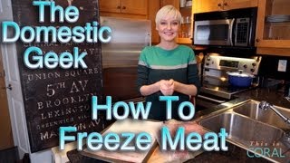 The Domestic Geek How To Freeze Meat [upl. by Atteoj]