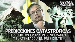 Predicciones catastróficas ¿Atentarán contra Petro y Nevado del Ruiz hará erupción [upl. by Raddy]