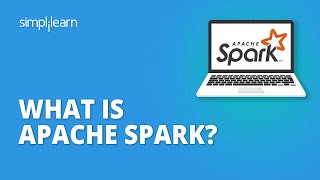 What Is Apache Spark  Apache Spark Tutorial  Apache Spark For Beginners  Simplilearn [upl. by Pelage]