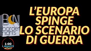 LEUROPA SPINGE LO SCENARIO DI GUERRA  1 Minute News [upl. by Bekha]