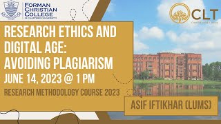 Session 5 Research Ethics and Digital Age Avoiding Plagiarism By Mr Asif IftikharLUMS [upl. by Salamanca]