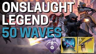 Onslaught Legend 50 Waves  Nightstalker Destiny 2 [upl. by Adnol249]