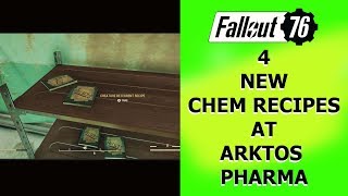 Fallout 76 There are 4 Chem Recipes at Arktos Pharma [upl. by Armillas101]