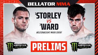 BELLATOR 298 Storley vs Ward Monster Energy Prelims  DOM [upl. by Tilford161]