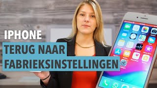 Hoe Zet ik Mijn iPhone Naar Fabrieksinstellingen [upl. by Moselle]