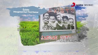 Exists – Mengintai Dari Tirai Kamar Official Lyric Video [upl. by Buonomo]