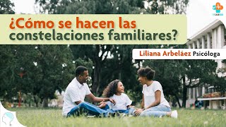 CONSTELACIONES FAMILIARES ¿Dónde y cómo hacerlas  Tu Salud Guía [upl. by Venterea]