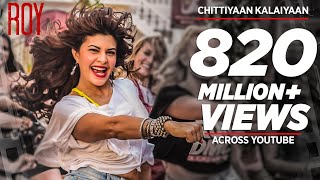 Chittiyaan Kalaiyaan FULL VIDEO SONG  Roy  Meet Bros Anjjan Kanika Kapoor  TSERIES [upl. by Jeggar]