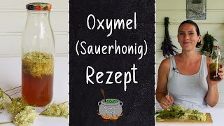 Oxymel Rezept  gegen Kopfschmerzen und Durchfall [upl. by Notyrb]