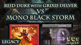 Reid Duke Grixis Delver vs Mono Black Saga Storm MTG Legacy [upl. by Etsirhc]