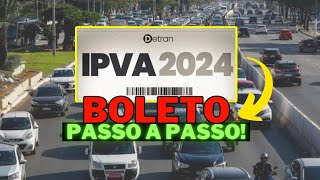 IPVA 2024  COMO CONSULTAR GERAR BOLETO E PAGAR IPVA PARCELADO OU A VISTA [upl. by Noived323]