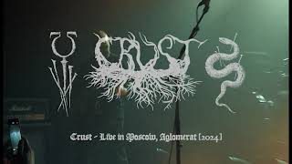 Crust – Live in Moscow Aglomerat 2024 [upl. by Woermer]