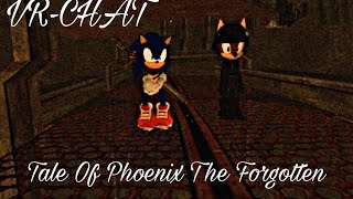 quotA Brothers Resolvequot  Tale Of Phoenix The Forgotten  VRCHAT [upl. by Brodie614]