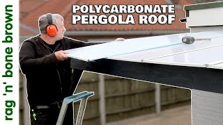 Polycarbonate Roof Installation [upl. by Ennoitna]