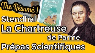 La Chartreuse de Parme de Stendhal  Résumé spécial Prépa Scientifique [upl. by Losiram]