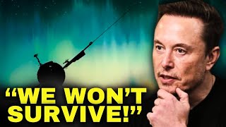 Elon Musk Voyager 1 Sent TERRIFYING MESSAGE About UNKNOW FORCE In Space [upl. by Annohs]