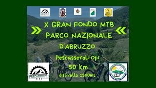 PESCASSEROLI  X GRAN FONDO MTB PESCASSEROLI  OPI  ORGANIZZAZIONE PESCASSEROLI BIKE [upl. by Gide]