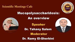 Mucopolysaccharidosis An Overview by Dr Tahany Sleem [upl. by Tipton]