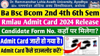 RMLAU Ba Bsc Bcom 2nd 4th 6th semester Admit Card Kaise Download Karein 2024 Rmlau Admit Card 2024 [upl. by Eirised]