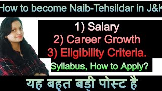 JKSSB Naib Tehsildar Recruitment  Know Salary Job Profile Career Growth Syllabus Question Paper [upl. by Ettennek]