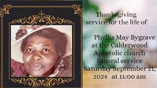 THANKSGIVING SERVICE FOR THE LIFE OF PHYLLIS MAY BYGRAVE [upl. by Nalac]