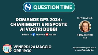 Domande GPS 2024 chiarimenti e risposte ai vostri dubbi [upl. by Iloj]